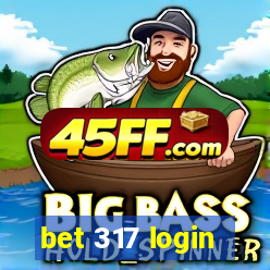 bet 317 login